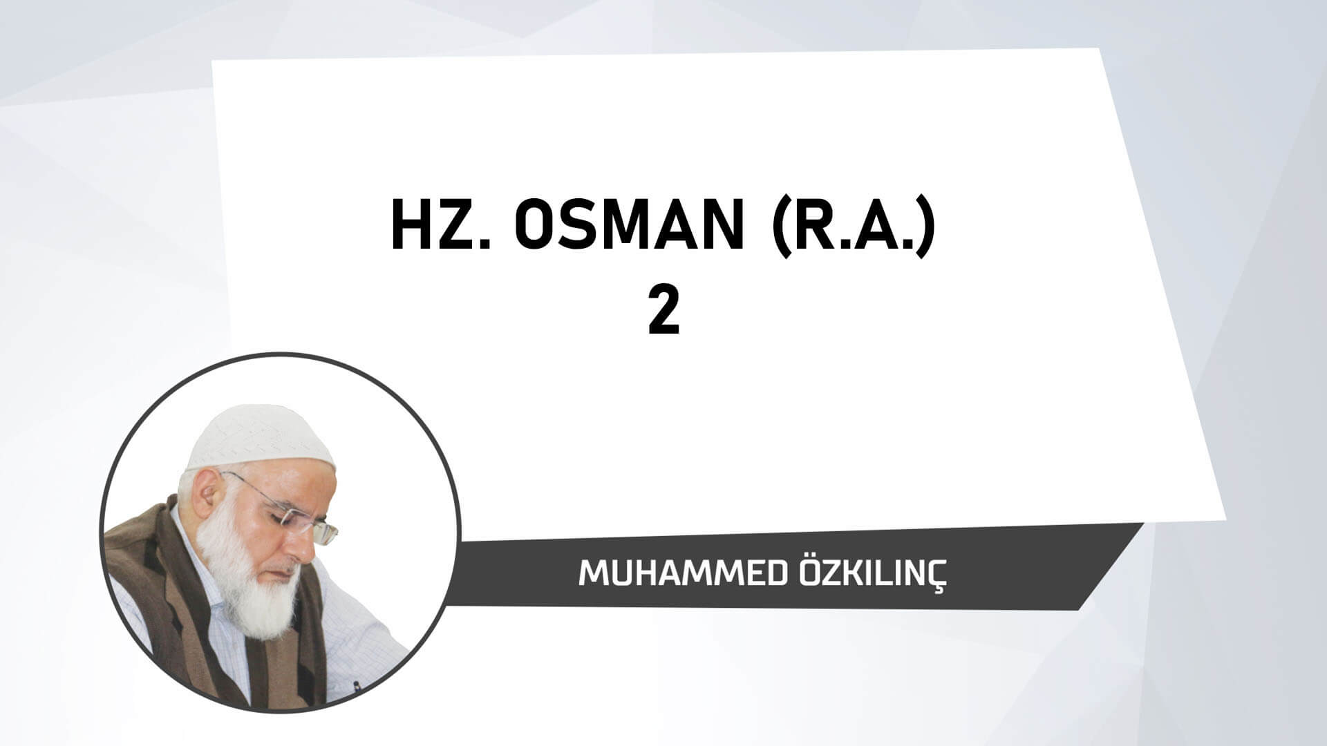 Hz. Osman (r.a) 2