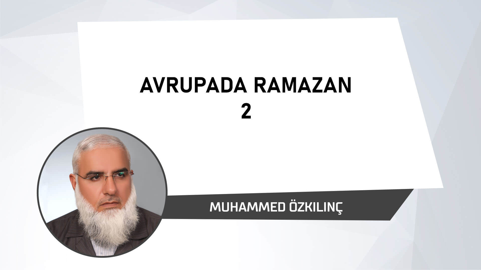 Avrupada Ramazan 2