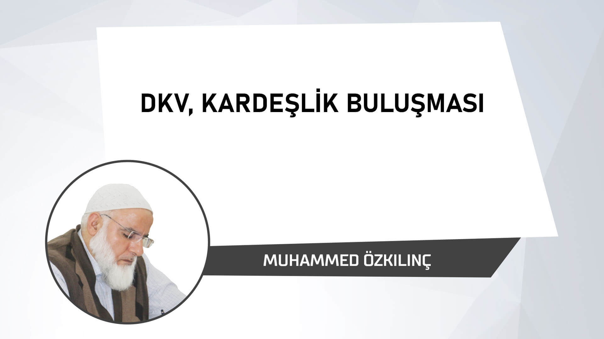 DKV Kardeşlik Buluşması