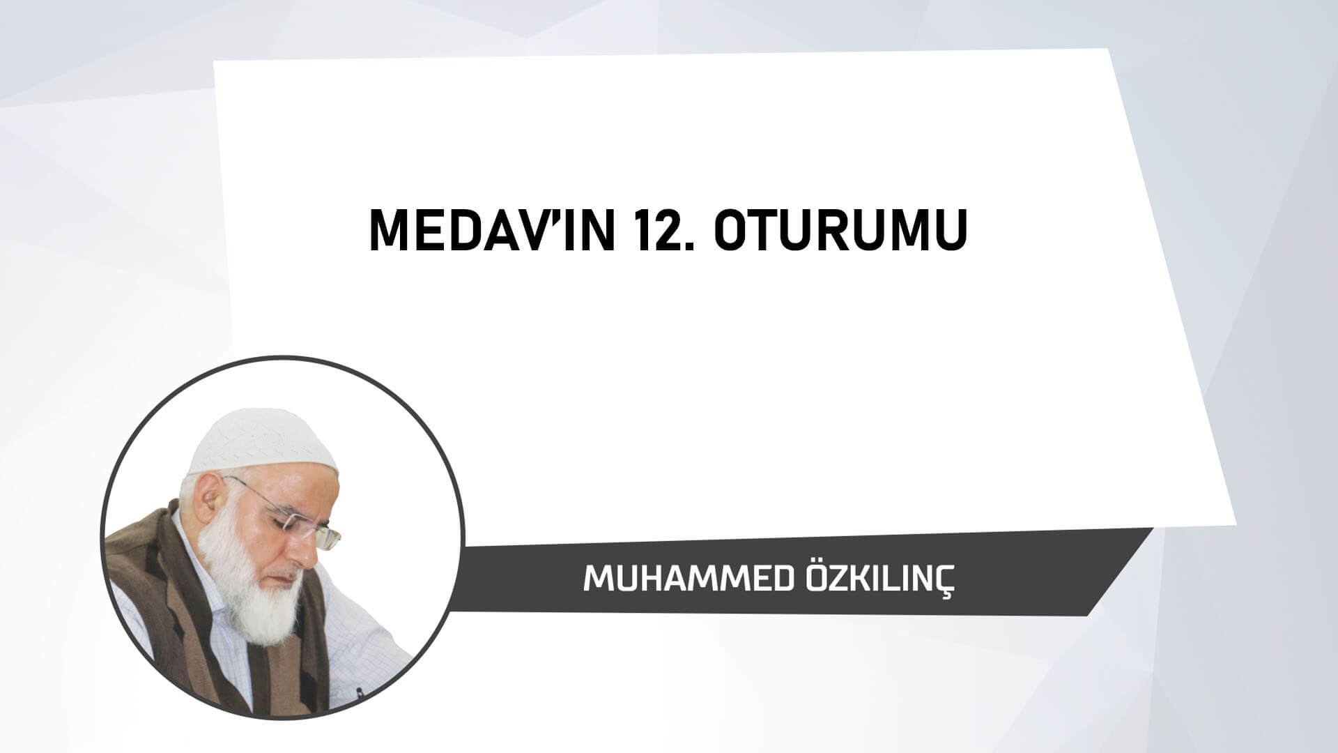 Medav’ın 12. Oturumu
