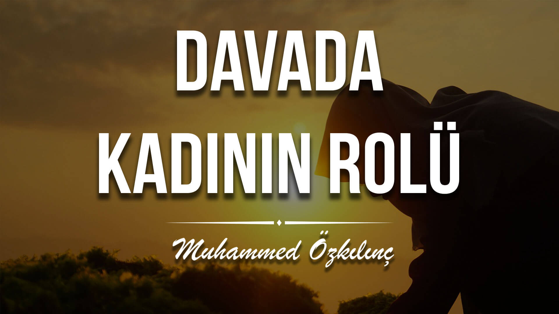 Davada Kadının Rolü