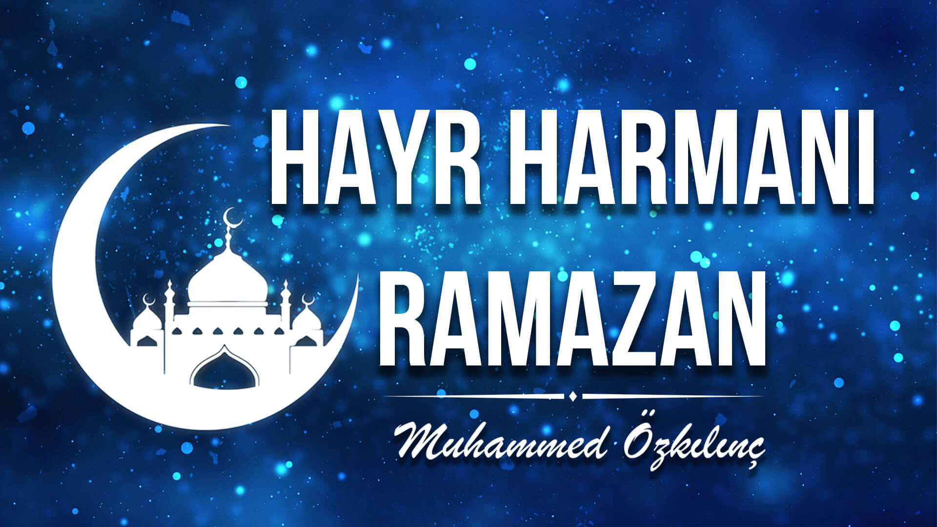 Hayr Harmanı Ramazan