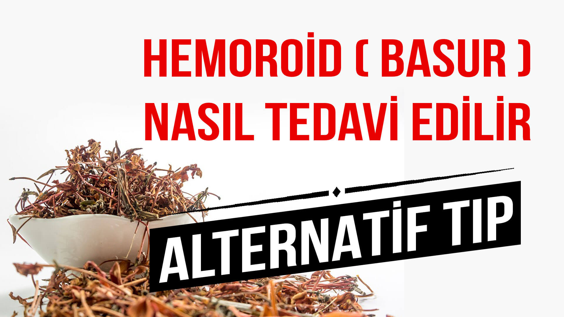 Hemoroid (Basur) Nasıl Tedavi Edilir?