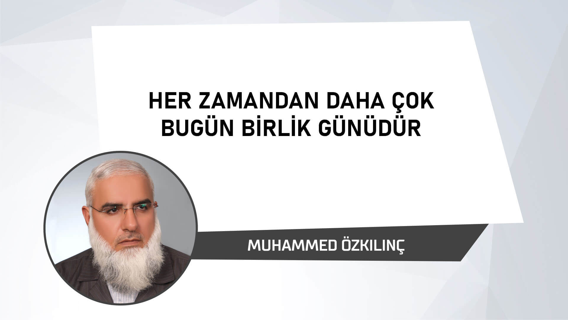 Her Zamandan Daha Çok Bu Gün Birlik Günüdür