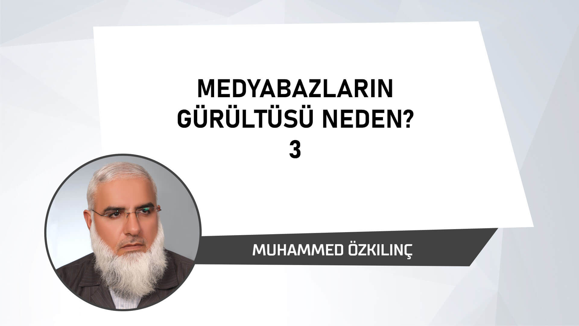 Medyabazların Gürültüsü Neden 3