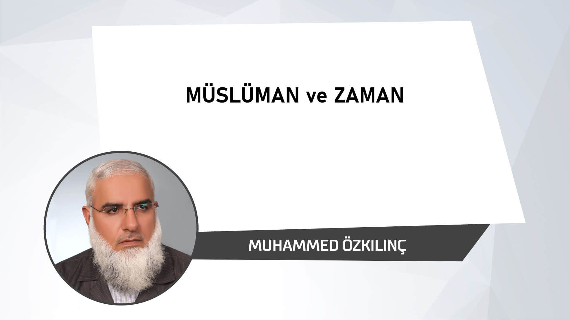 Müslüman ve Zaman
