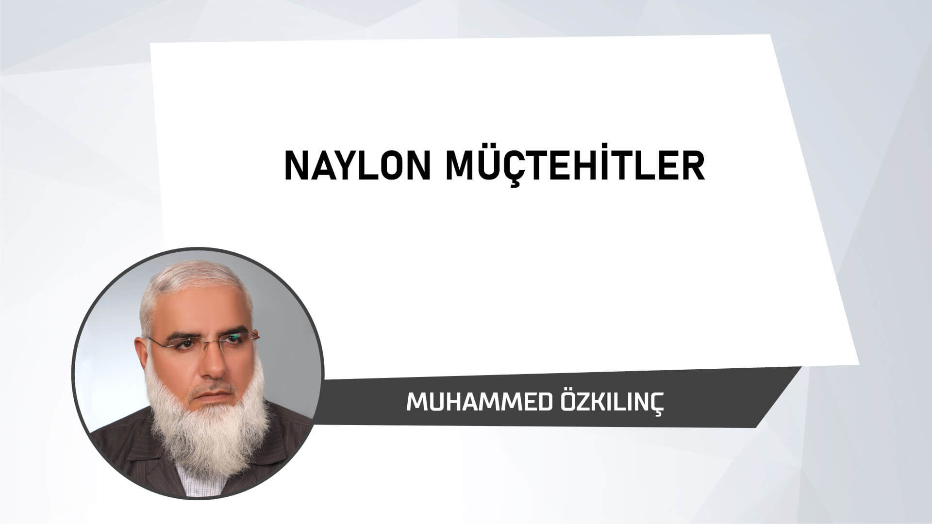 Naylon Müçtehitler