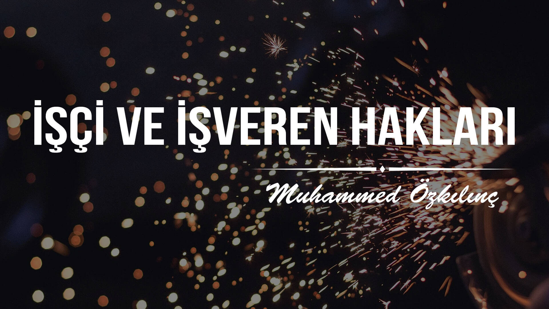 İşçi İşveren Hakları