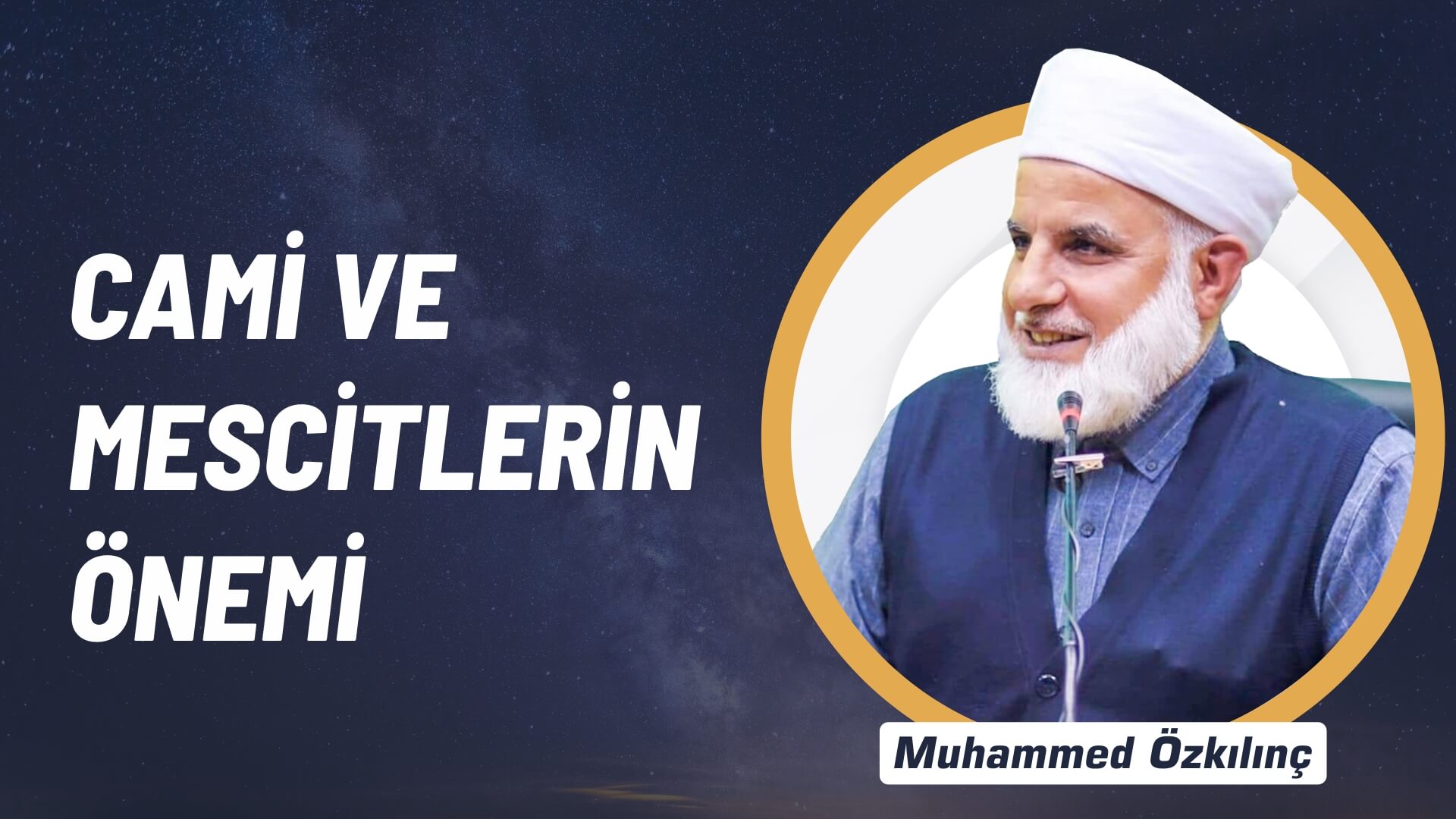 1) Cami ve Mescitlerin Önemi