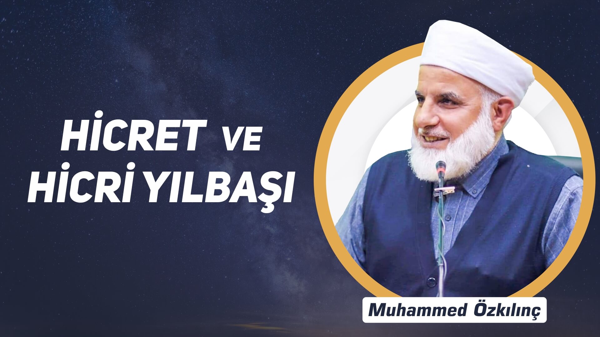 1) Hicret ve Hicri Yılbaşı