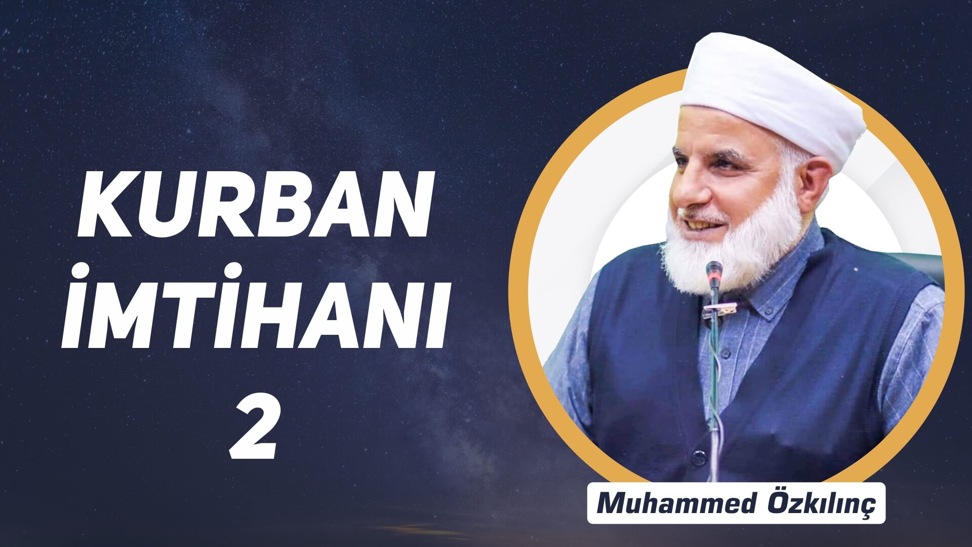 2) Kurban İmtihanı