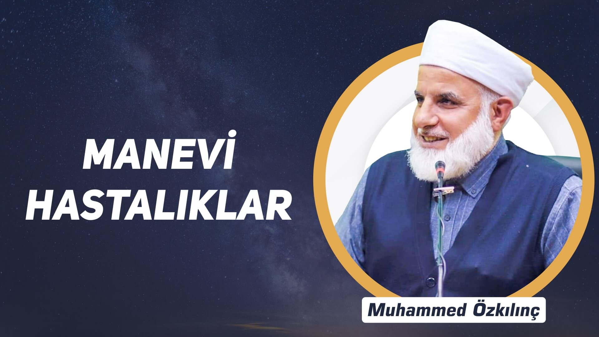 1) Manevi Hastalıklar