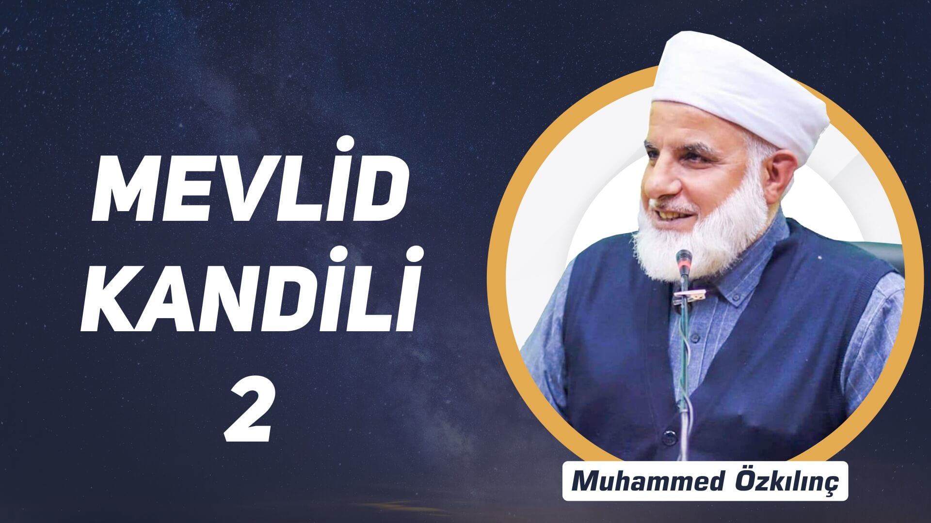 2) Mevlid Kandili
