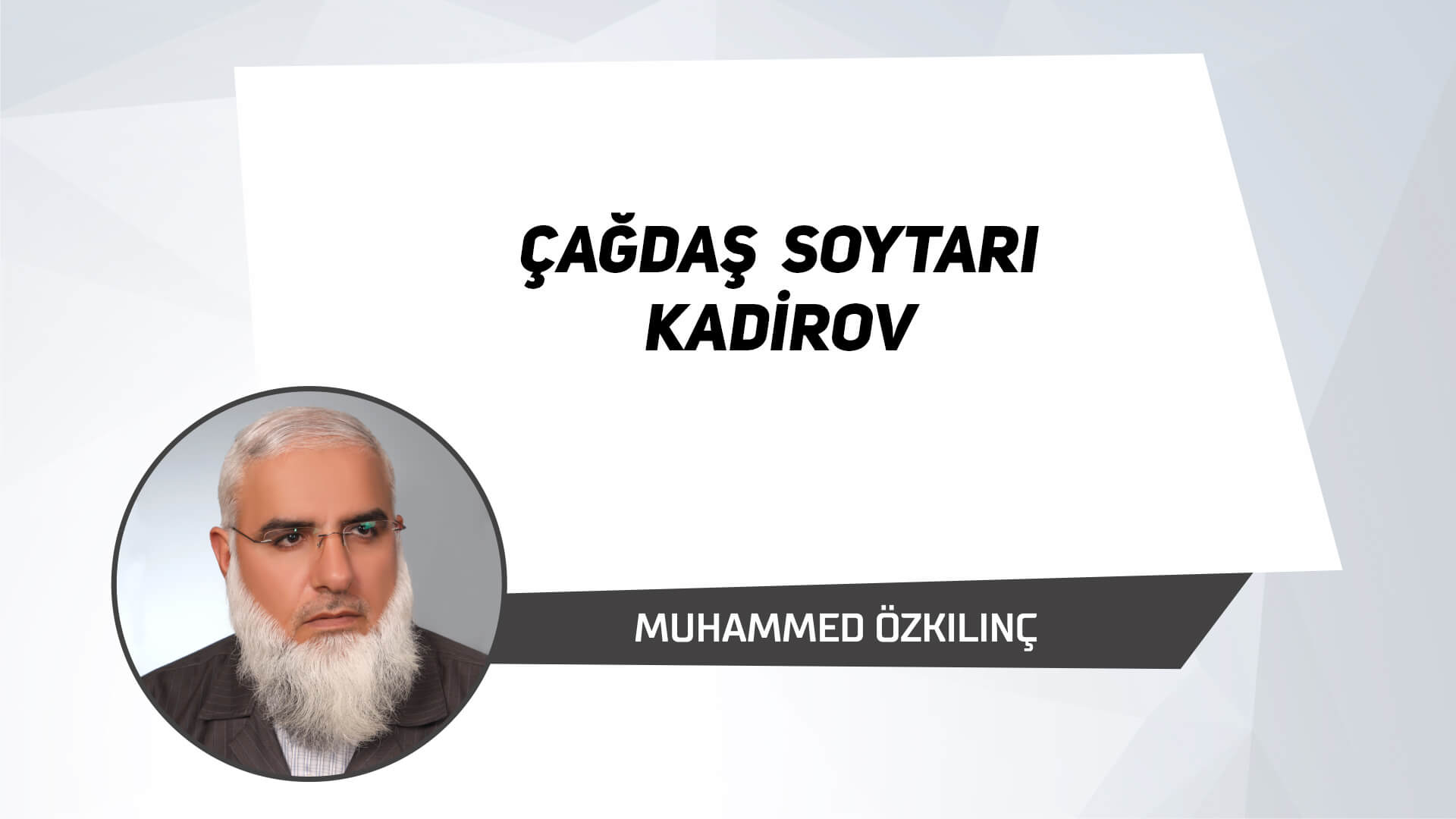 Çağdaş Soytarı Kadirov