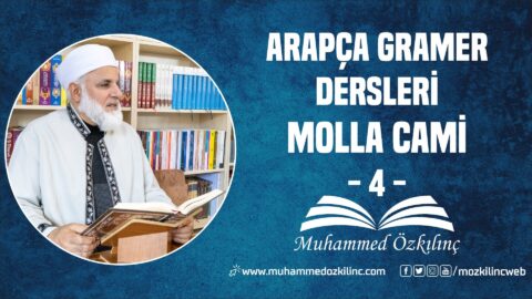 Arapça Gramer Dersleri MOLLA CAMİ – 4