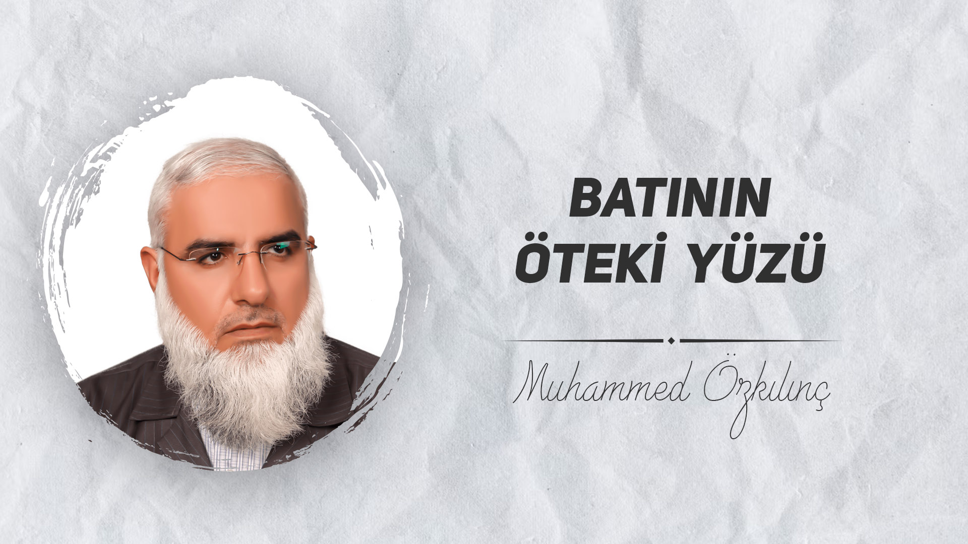 Batının Öteki Yüzü