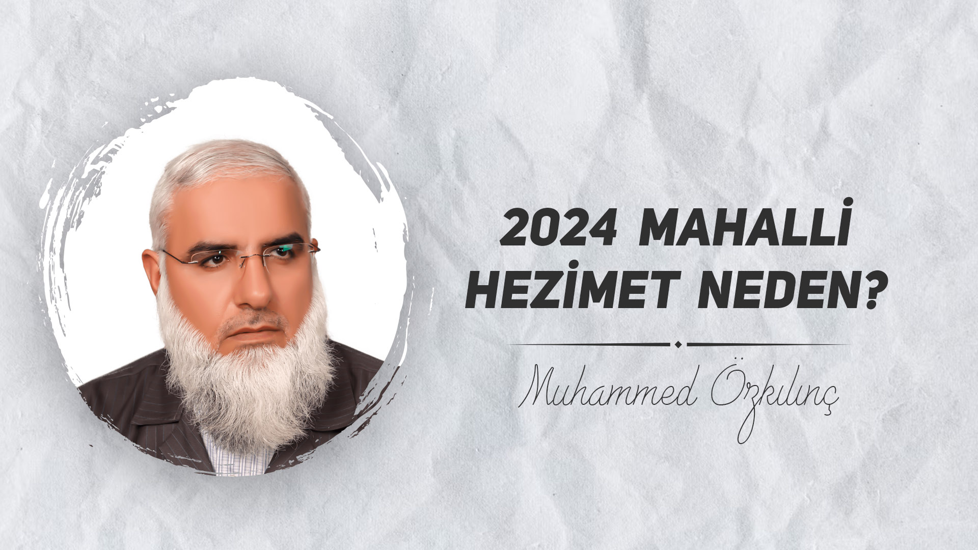 2024 Mahalli Hezimet Neden?