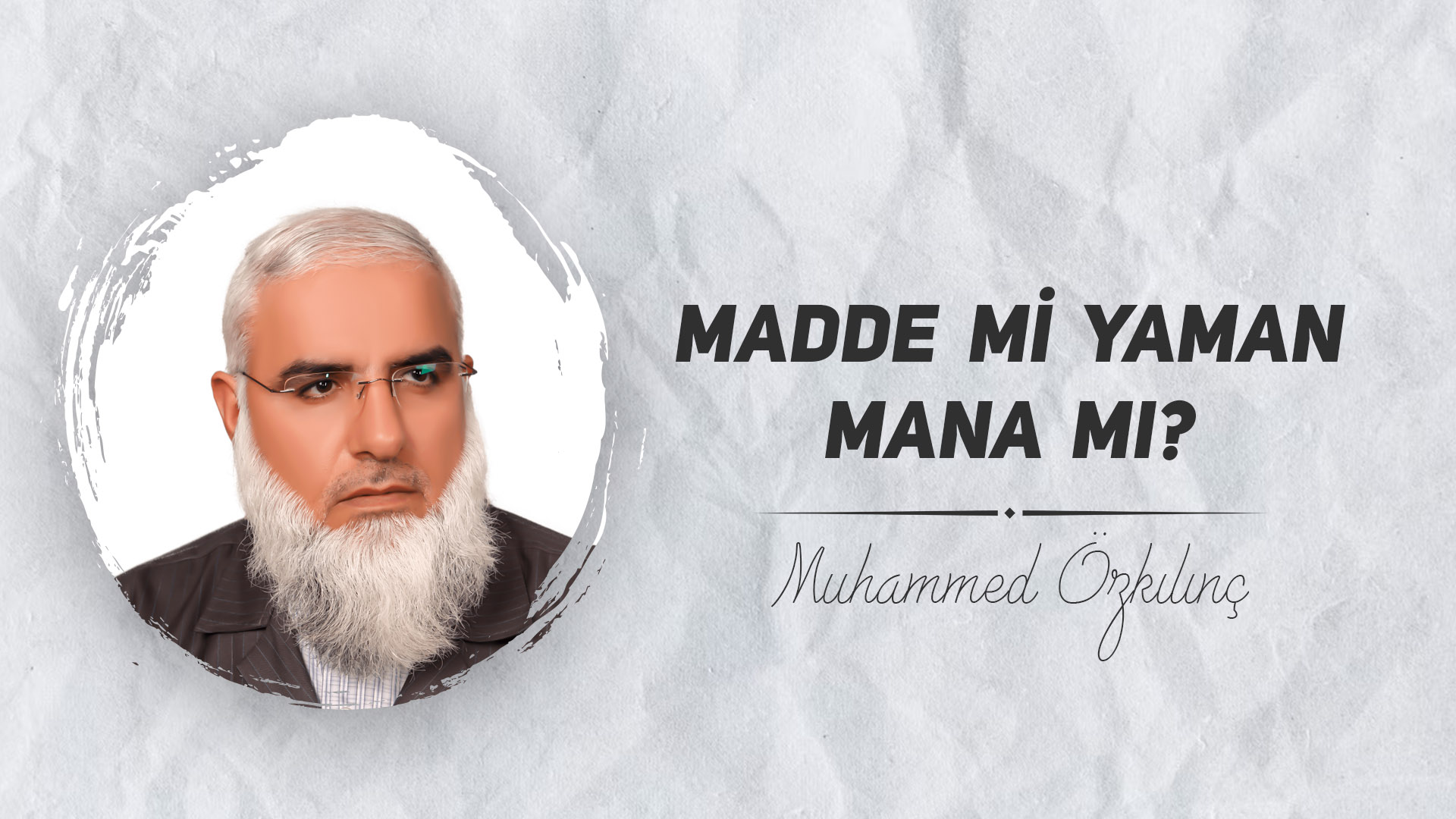 Madde mi Yaman Mana mı?