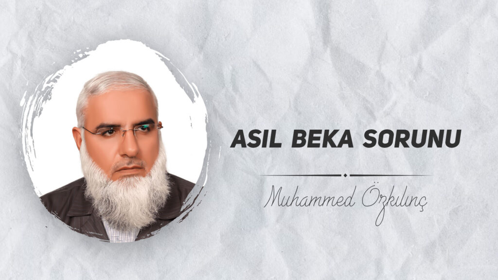 Asıl Beka Sorunu