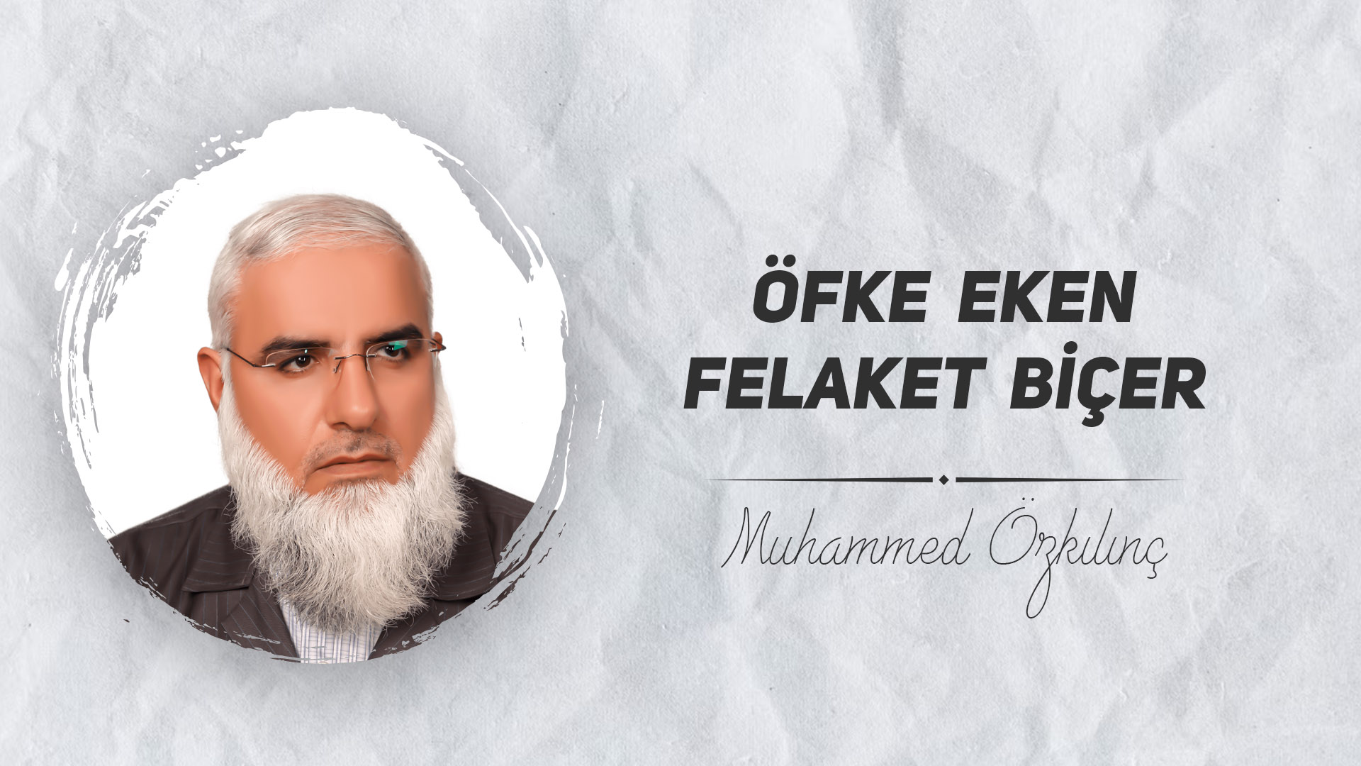 Öfke Eken Felaket Biçer