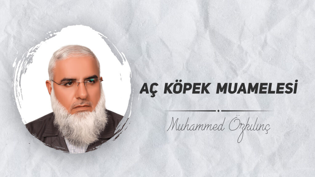 Aç Köpek Muamelesi